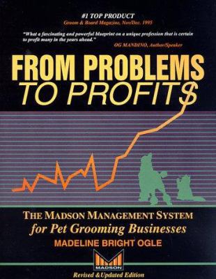 From Problems to Profits: The Madson Management System for Pet Grooming Businesses