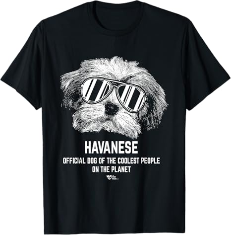 Havanese Official Dog of the Coolest Pup Lovers T-Shirt T-Shirt 